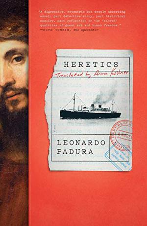 Heretics by Leonardo Padura