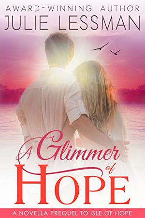 A Glimmer of Hope (Isle of Hope #.5)
