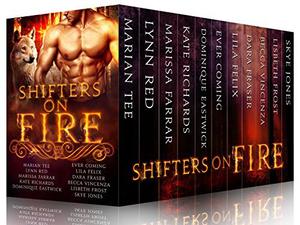 Shifters on Fire by Marian Tee, Lynn Red, Kate Richards