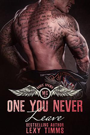 One You Never Leave (Hades' Spawn MC #4)