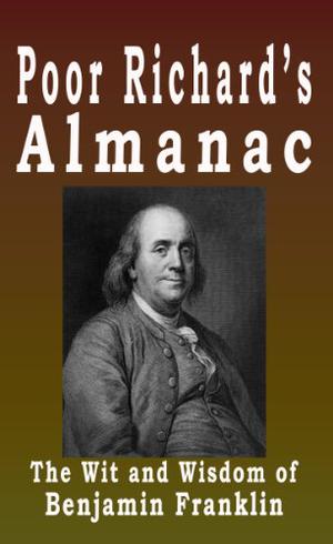Poor Richard's Almanac by Benjamin Franklin