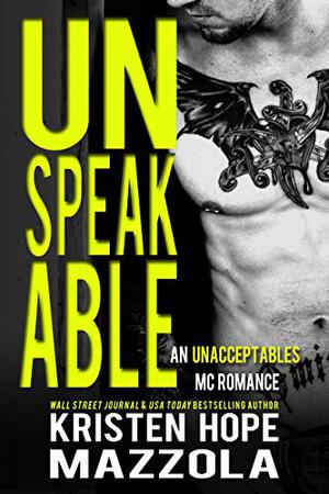 Unspeakable (Unacceptables MC #2)