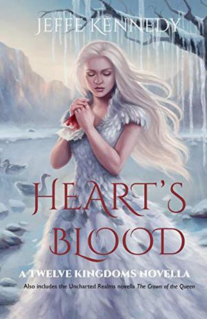 Heart's Blood (The Twelve Kingdoms #3.5)