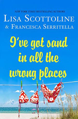 I've Got Sand in All the Wrong Places (The Amazing Adventures of an Ordinary Woman #7)