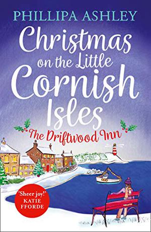 Christmas on the Little Cornish Isles: the Driftwood Inn (The Little Cornish Isles #1)