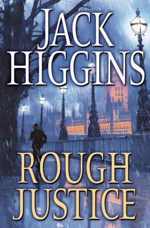 Rough Justice (Sean Dillon #15)