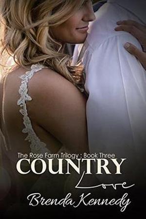 Country Love (Rose Farm #3)