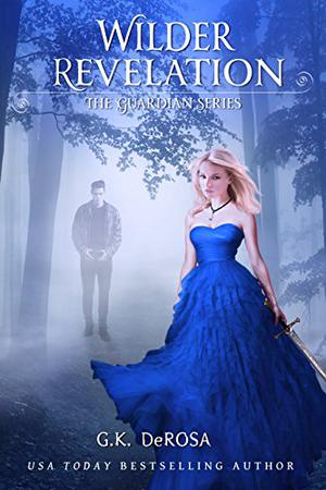Wilder Revelation by G.K. DeRosa