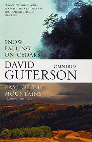 Snow Falling on Cedars / East of the Mountains by David Guterson
