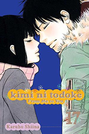 Kimi ni Todoke: From Me to You, Vol. 17 (君に届け [Kimi ni Todoke] #17)