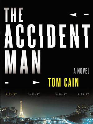 The Accident Man by Tom Cain