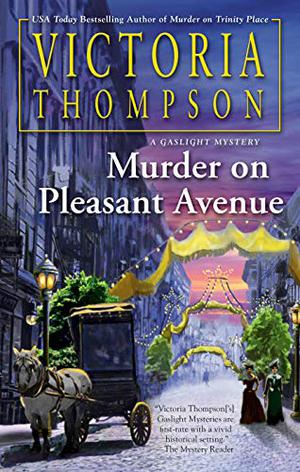 Murder on Pleasant Avenue: A Gaslight Mystery by Victoria Thompson