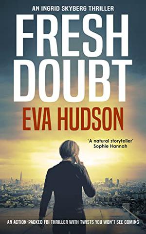 Fresh Doubt by Eva Hudson