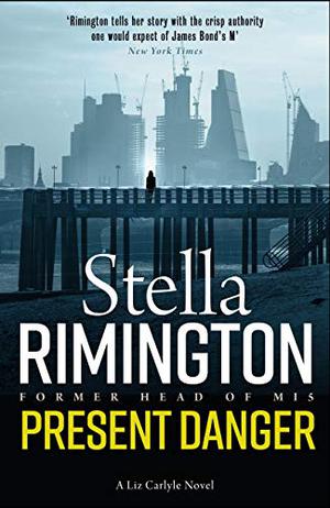 Present Danger by Stella Rimington