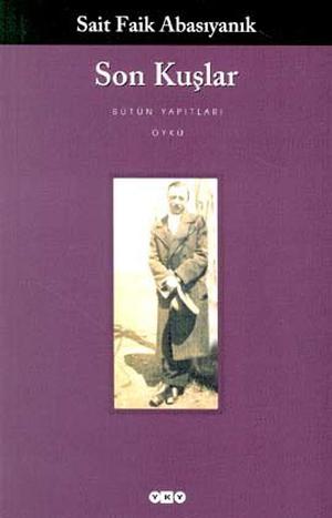 Son Kuşlar by Sait Faik Abasıyanık