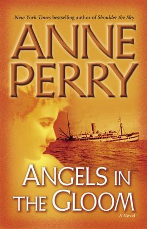 Angels in the Gloom by Anne Perry