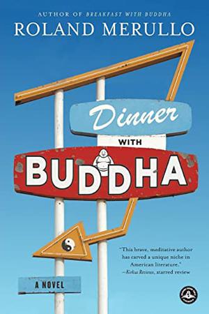 Dinner with Buddha (Breakfast with Buddha series #3)