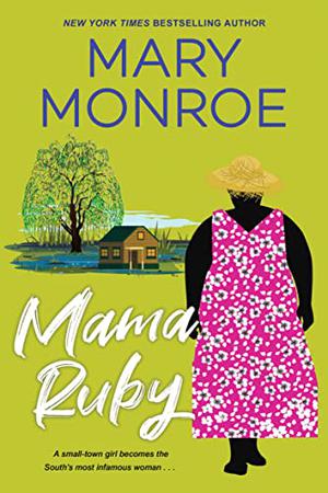 Mama Ruby by Mary Monroe, Kevin R. Free