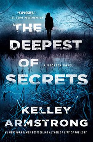 The Deepest of Secrets by Kelley Armstrong, Thérèse Plummer
