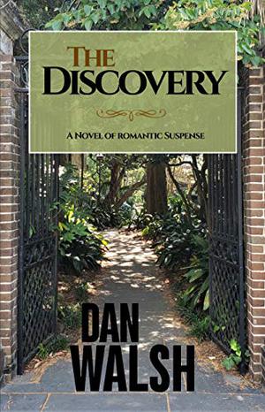 The Discovery by Dan Walsh