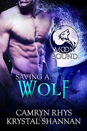 Saving a Wolf (Moonbound #6)