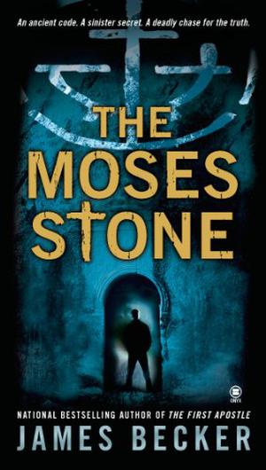 The Moses Stone by James Becker, Peter Stuart Smith
