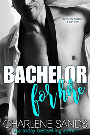 Bachelor for Hire by Charlene Sands