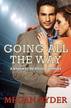 Going All the Way by Megan Ryder