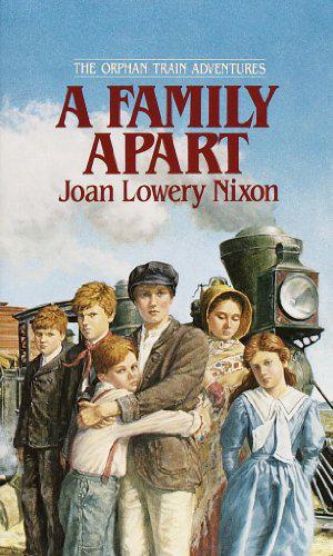 A Family Apart (Orphan Train Adventures #1)