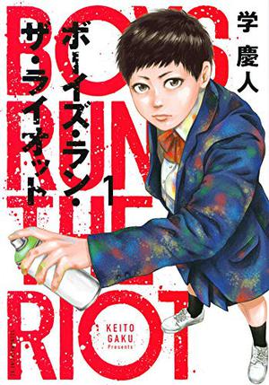 Boys Run the Riot, Vol. 1 by Keito Gaku