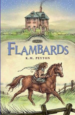 Flambards by K.M. Peyton