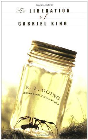 The Liberation of Gabriel King by K.L. Going, Robert Keefe