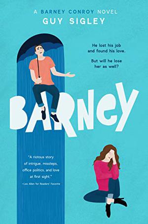 Barney: A novel (about a guy called Barney) by Guy Sigley