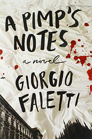 A Pimp's Notes by Giorgio Faletti