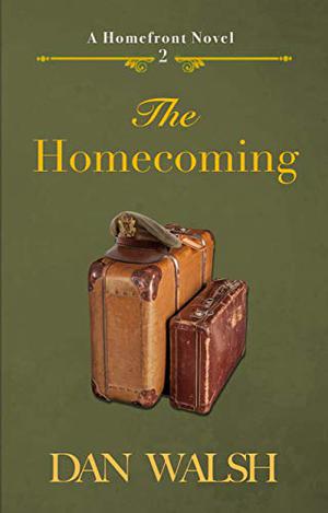 The Homecoming by Dan Walsh, Roger Mueller