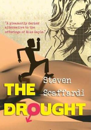 The Drought by Steven Scaffardi