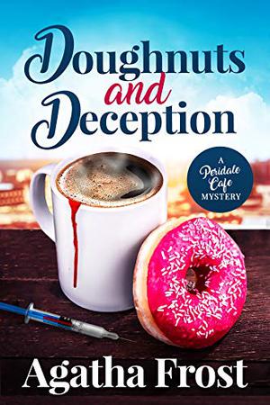 Doughnuts and Deception (Peridale Cafe #3)