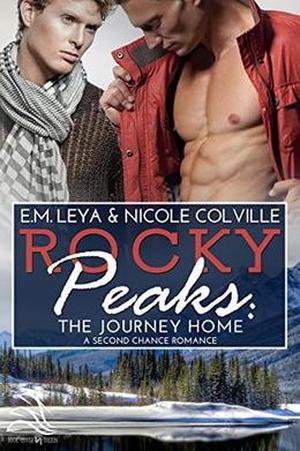 Rocky Peaks: The Journey Home: A Second Chance Romance by Nicole Colville, Emma Leya, Kellie Dennis Book Cover By Design, Karissa Ariel