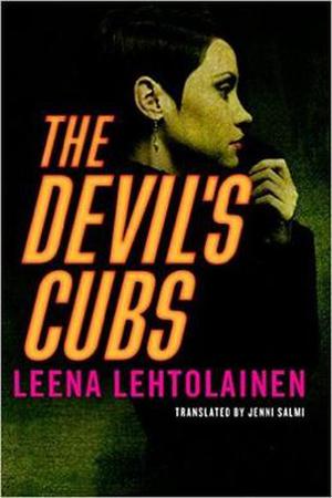 The Devil's Cubs by Leena Lehtolainen, Jenni Salmi