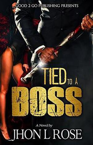 Tied to a Boss by J.L Rose