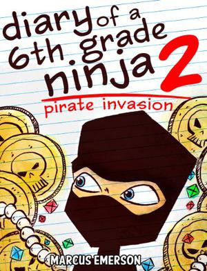 Pirate Invasion by Marcus Emerson, Noah Child, Sal Hunter