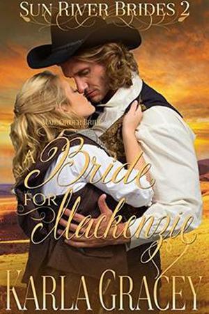 A Bride for Mackenzie (Sun River Brides #2)