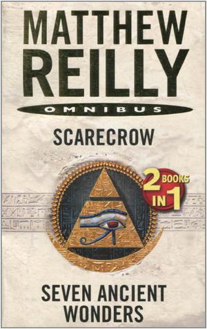 Scarecrow / Seven Ancient Wonders by Matthew Reilly
