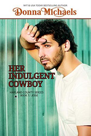 Her Indulgent Cowboy (Harland County #7)