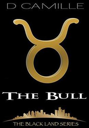 The Bull by D. Camille