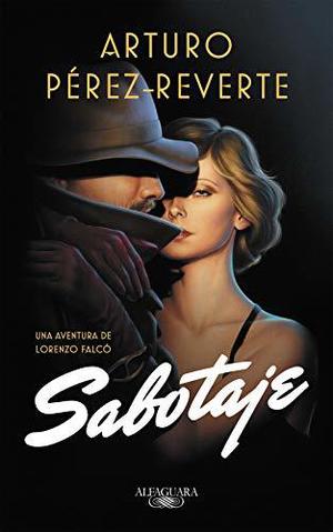 Sabotaje by Arturo Pérez-Reverte