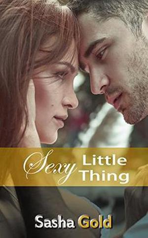 Sexy Little Thing by Sasha Gold