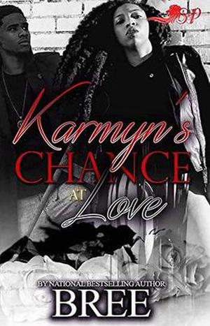 Karmyn's Chance at Love by Bree
