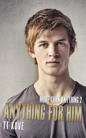 Anything For Him (More #4)