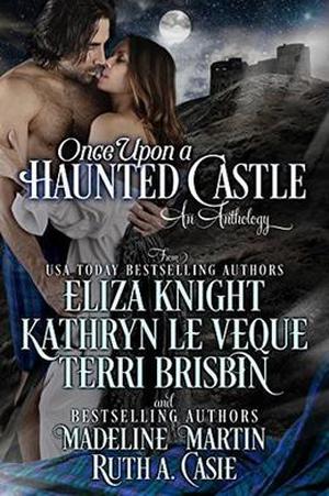 Once Upon a Haunted Castle by Ruth A. Casie